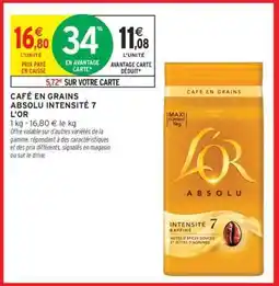 Intermarché CAFÉ EN GRAINS ABSOLU INTENSITÉ 7 L'OR offre
