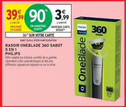 Intermarché RASOIR ONEBLADE 360 SABOT 5 EN 1 offre