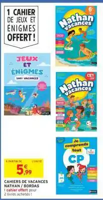 Intermarché CAHIERS DE VACANCES NATHAN / BORDAS offre