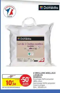 Intermarché 2 OREILLERS MOELLEUX LAVABLES offre