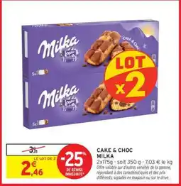 Intermarché Cake & Choc Milka offre
