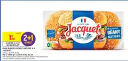 Intermarché PAIN BURGER GÉANT NATURE X 4 JACQUET offre