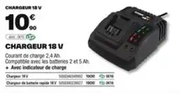 Brico Dépôt Chargeur 18 v offre