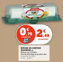 Utile Bûche de chèvre soignon offre