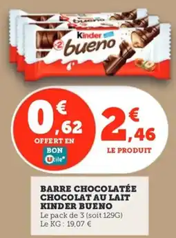 Utile Barre chocolatée chocolat au lait kinder bueno offre