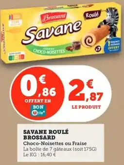 Utile Savane roulé brossard offre