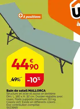 Weldom Bain de soleil MALLORCA offre