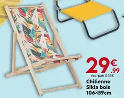 Maxi Bazar Chilienne Sikia bois offre