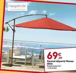 Maxi Bazar HESPÉRIDE Parasol déporté Manoa offre