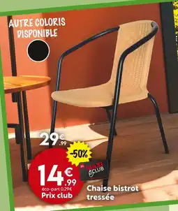 Maxi Bazar Chaise bistrot tressée offre