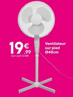 Maxi Bazar Ventilateur sur pied Ø40cm offre