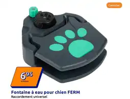 Action FERM Fontaine à eau pour chien offre