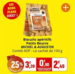 Coccimarket Biscuits apéritifs petits beurre michel & augustin offre