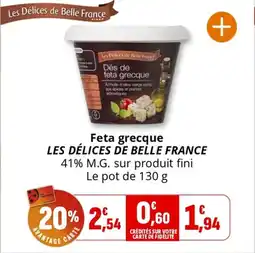Coccimarket Feta grecque les délices de belle france offre