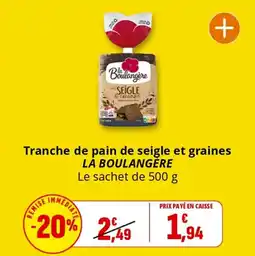 Coccimarket Tranche de pain de seigle et graines là boulangere offre