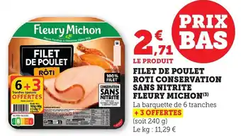 Bi1 Filet de poulet roti conservation sans nitrite fleury michon offre