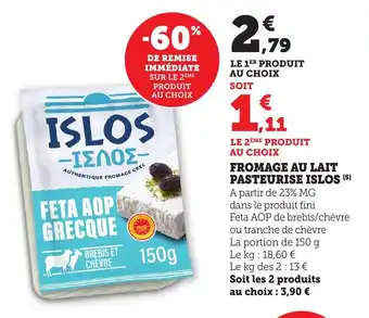 Bi1 Fromage au lait pasteurise islos offre