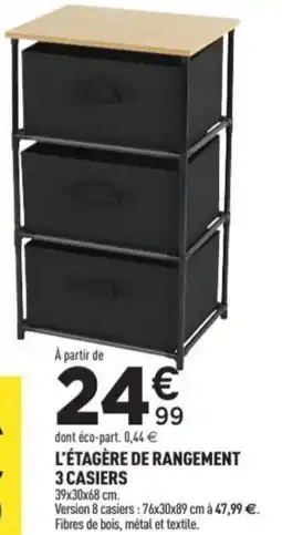 Centrakor L'étagère de rangement 3 casiers 39x30x68 cm. offre