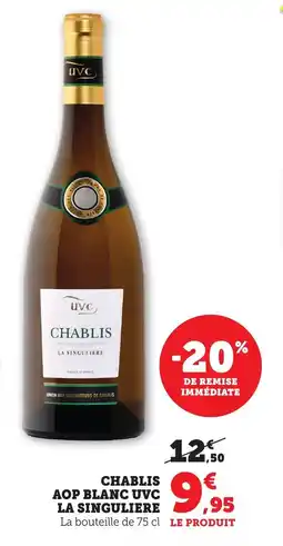 Bi1 Chablis aop blanc uvc la singuliere offre