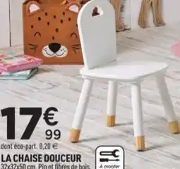Centrakor La chaise douceur 32x32x50 cm offre