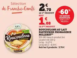 Bi1 Roucoulons au lait pasteurise fromagerie milleret offre