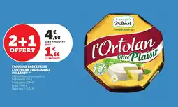 Bi1 Fromage pasteurise l'ortolan fromagerie milleret offre