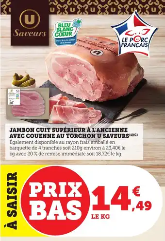 Bi1 Jambon cuit supérieur à l'ancienne avec couenne au torchon u saveurs offre