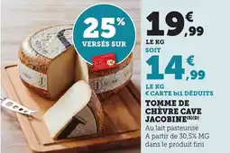 Bi1 Tomme de chèvre cave jacobine offre