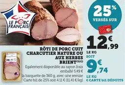 Bi1 Rôti de porc cuit charcutier nature aux herbes brient offre