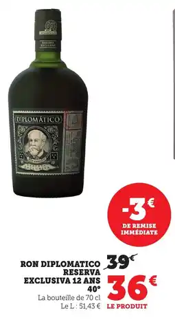 Bi1 Ron diplomatico reserva exclusiva 12 ans offre