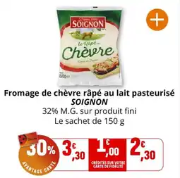 Coccinelle Supermarché Fromage de chèvre râpé au lait pasteurisé soignon offre