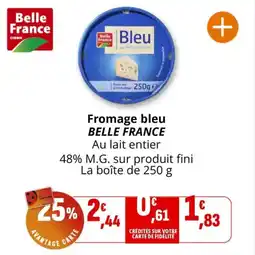 Coccinelle Supermarché Fromage bleu belle france offre