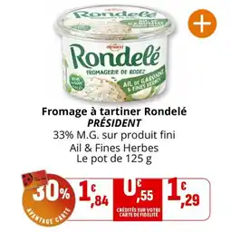 Coccinelle Supermarché Fromage à tartiner rondelé président offre