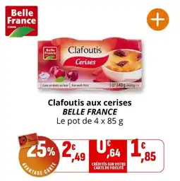 Coccinelle Supermarché Clafoutis aux cerises belle france offre