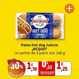 Coccinelle Supermarché Pains hot dog nature jacquet offre