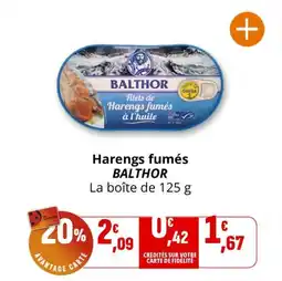 Coccinelle Supermarché Harengs fumés balthor offre