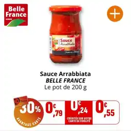 Coccinelle Supermarché Sauce arrabbiata belle france offre