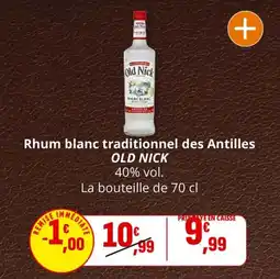 Coccinelle Supermarché Rhum blanc traditionnel des antilles old nick offre