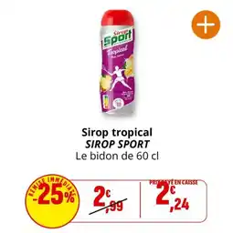 Coccinelle Supermarché Sirop tropical sirop sport offre