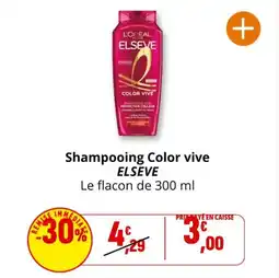 Coccinelle Supermarché Shampooing color vive elseve offre