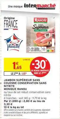 Intermarché Contact JAMBON SUPÉRIEUR SANS COUENNE CONSERVATION SANS NITRITE offre