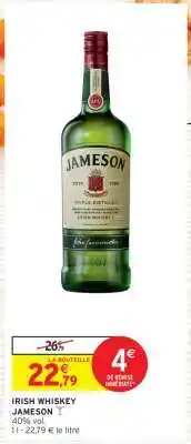 Intermarché Hyper IRISH WHISKEY JAMESON offre
