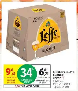 Intermarché Hyper BIÈRE D'ABBAYE BLONDE LEFFE offre