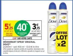 Intermarché Hyper DÉODORANT SPRAY ORIGINAL DOVE offre