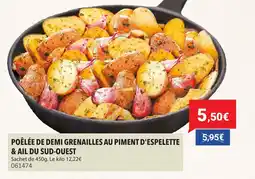 Gel 2000 Poêlée de demi grenailles au piment d'espelette & ail du sud-ouest offre