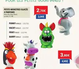 Gel 2000 Petits monstres glacés 4 parfums offre