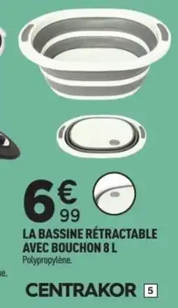 Centrakor La bassine rétractable avec bouchon offre