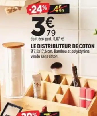 Centrakor Le distributeur de coton offre