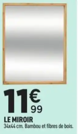 Centrakor Le miroir offre