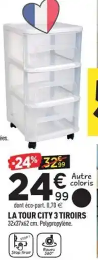 Centrakor La tour city 3 tiroirs offre